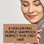 8 non-drying purple shampoos perfect for grey hair