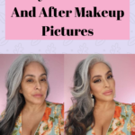 Grey Hair Before and After Makeup Pictures