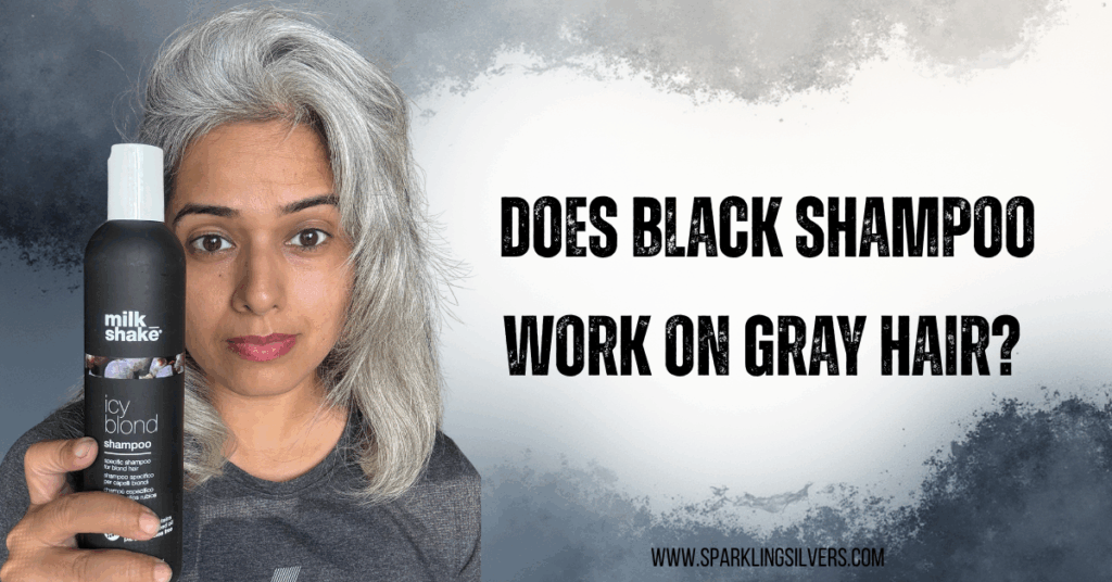 Does Black Shampoo work on Gray Hair
